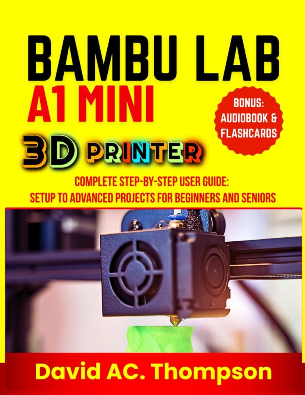 Bambu Lab A1 Mini Review UK 2026 β The 3D Printer That Made 3D Printing Easy